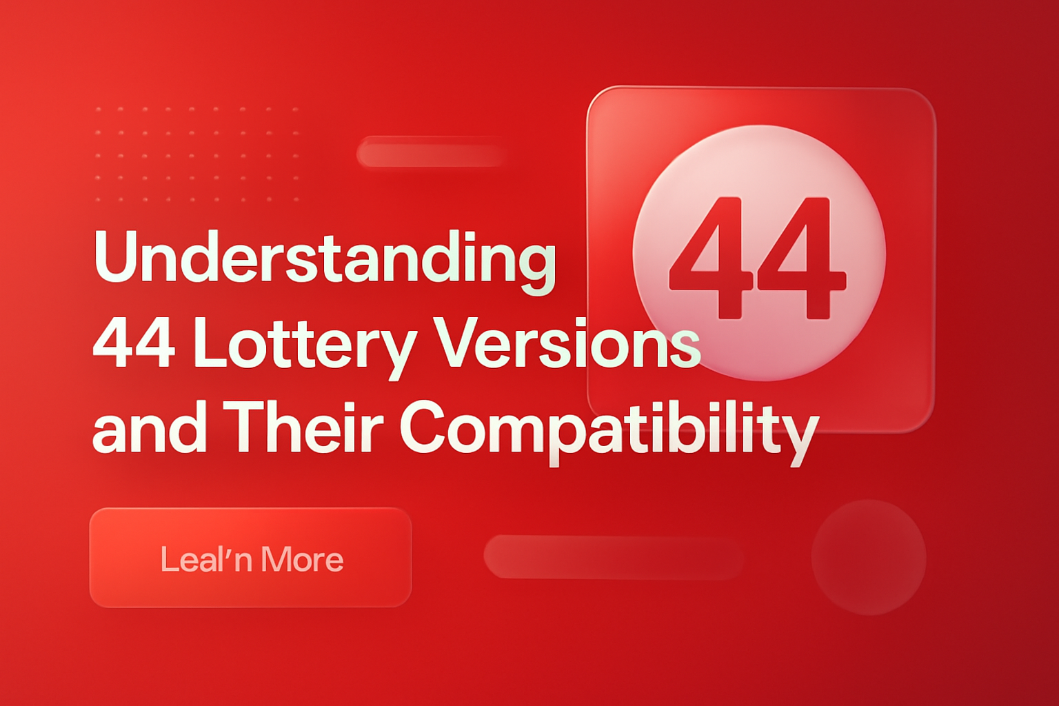 An informative representation of 44 Lottery Compatibility Issues, highlighting the text '44 Lottery'.