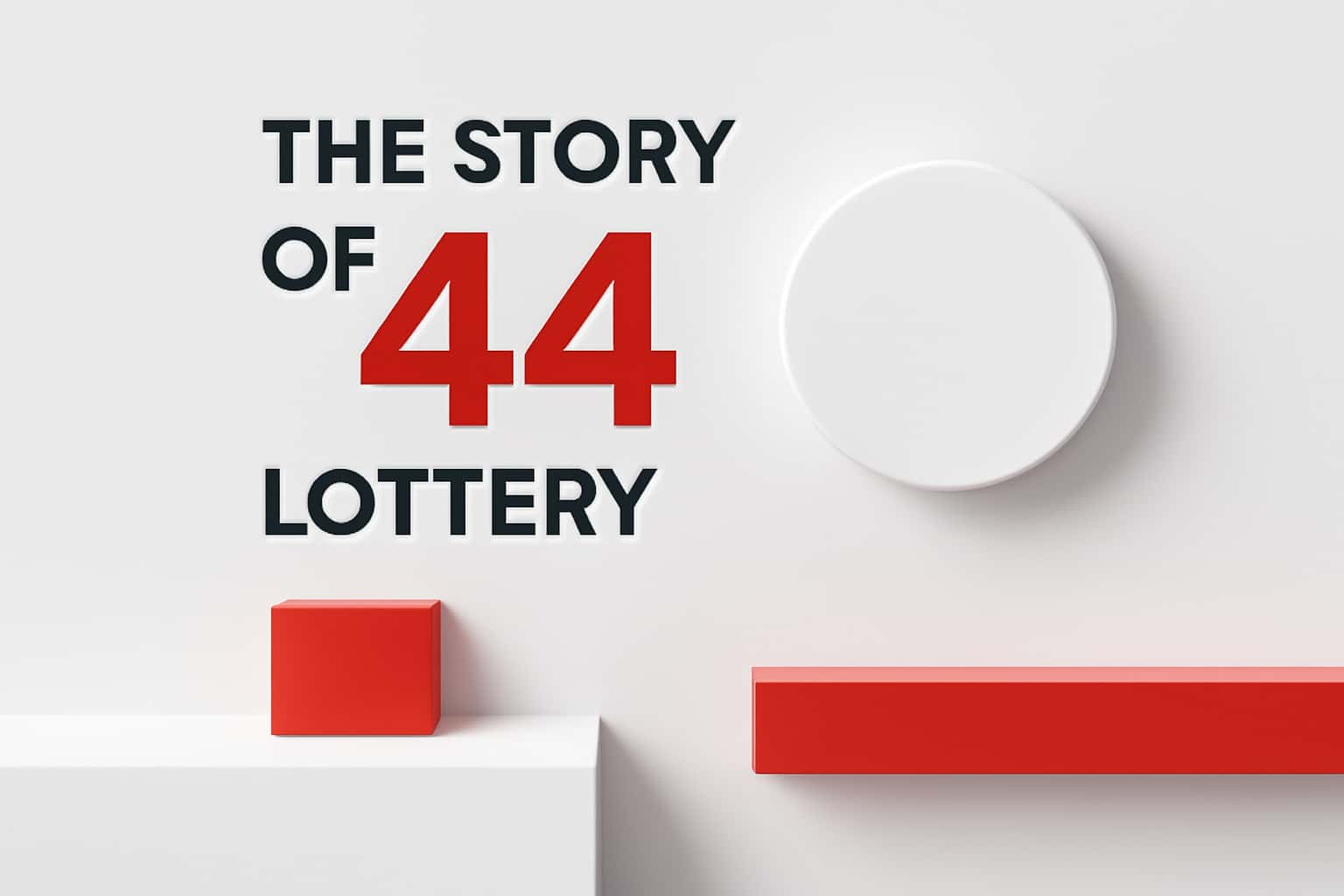 The Story of 44 Lottery Interface