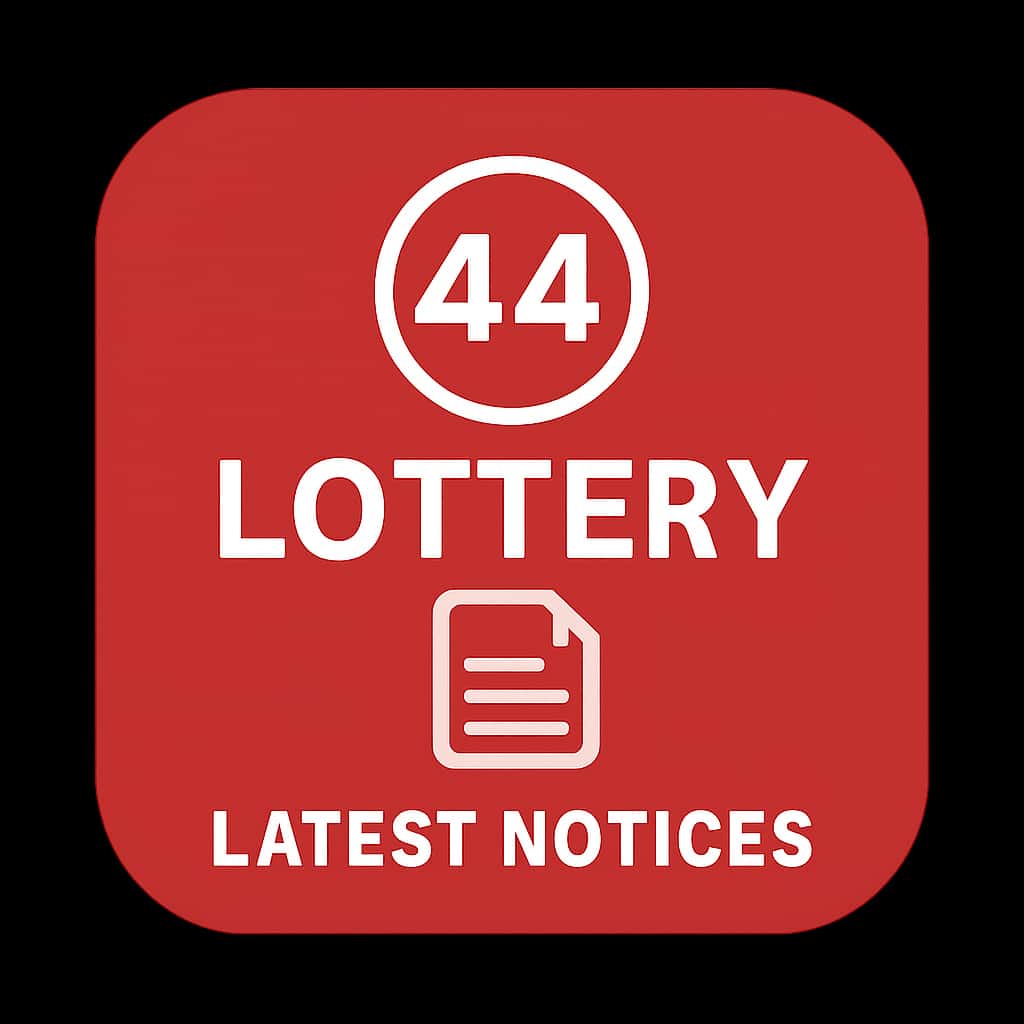 Icon representing Latest 44 Lottery Notices.